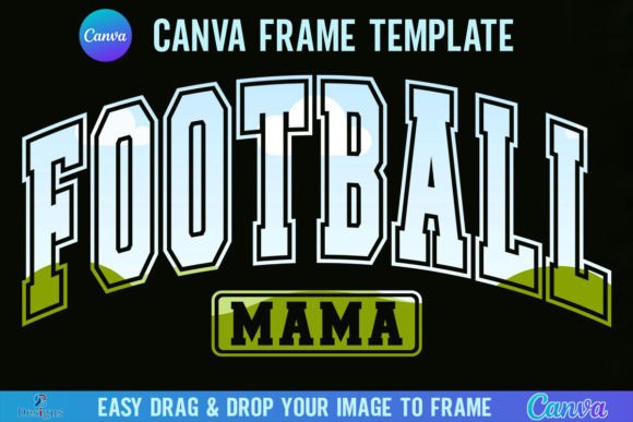 Celebrate Game Day with the Football Mama Canva Template Frame