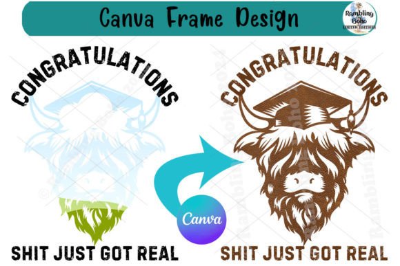 Congrats Got Real Canva Frame Template: Your All-in-One Design Kit
