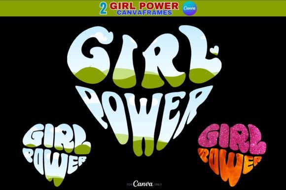 Girl Power Typography Art Canva Frames: Bold Design for Empowering Brands