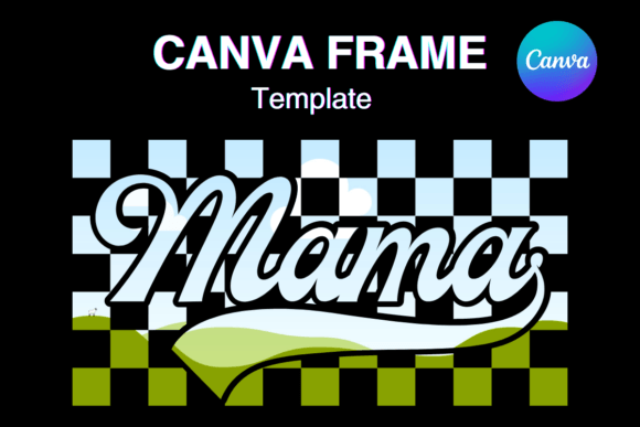 Groovy Mama Retro Canva Frame Template4: Your Instant Design Asset