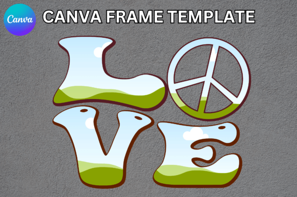 Love Peace Sign Canva Frame Template: Effortless Design