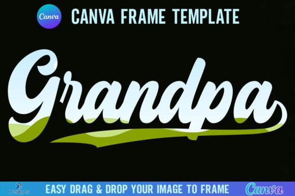 Retro Papa: A Designer's Take on the Grandpa Canva Frame Template